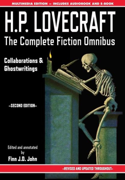 Cover for H P Lovecraft · H.P. Lovecraft - The Complete Fiction Omnibus Collection - Second Edition: Collaborations and Ghostwritings (Inbunden Bok) [2nd Revised and Updated edition] (2018)