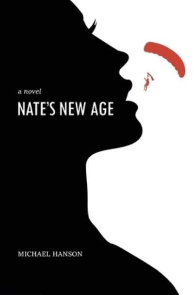 Cover for Michael Hanson · Nate's New Age (Paperback Book) (2020)