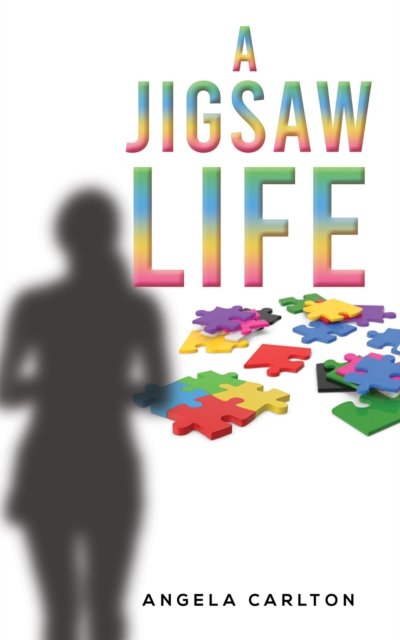 Cover for Angela Carlton · A Jigsaw Life (Pocketbok) (2022)