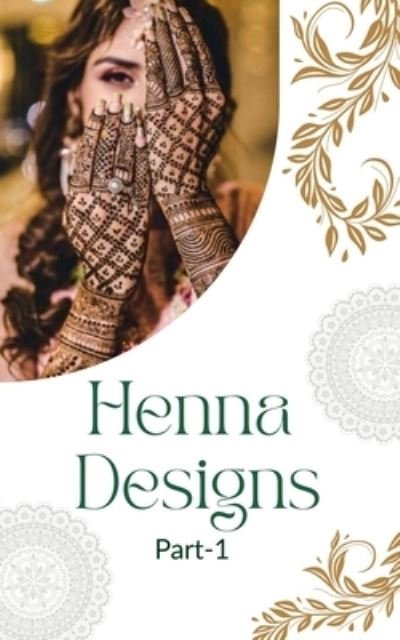 Cover for Sumaiyya Jagirdar B · Henna Designing Tutorial Part-1 (Pocketbok) (2021)