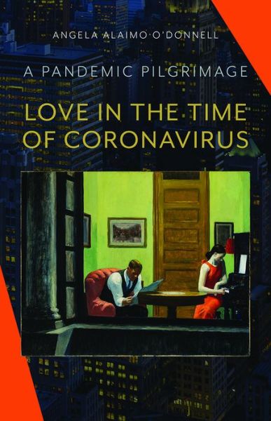 Cover for Angela Alaimo O'Donnell · Love in the Time of Coronavirus (Paperback Book) (2021)