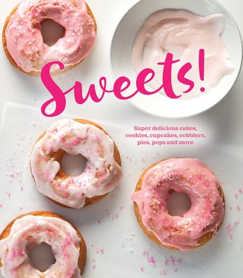 Cover for Publications International Ltd · Sweets! (Hardcover Book) (2021)