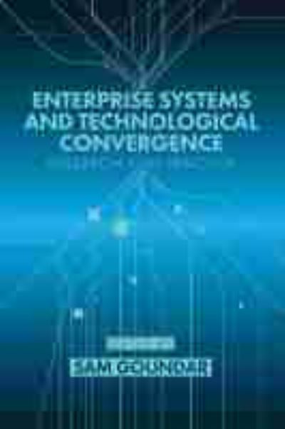 Cover for Enterprise Systems and Technological Convergence: Research and Practice - Emerging Information Technologies: Applications, Innovations, and Research (Paperback Book) (2020)