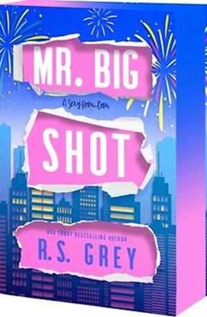 Cover for R.S. Grey · Mr. Big Shot (Book) (2025)