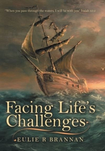 Cover for Eulie R. Brannan · Facing Life's Challenges (Buch) (2022)