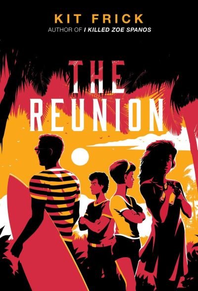 Cover for Kit Frick · The Reunion (Paperback Book) [Export edition] (2023)