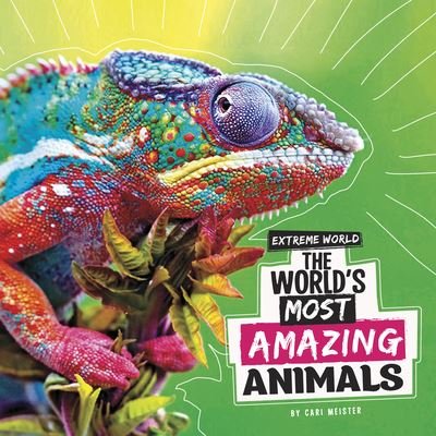 Cover for Cari Meister · The World's Most Amazing Animals (Taschenbuch) (2022)