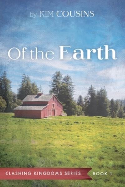 Cover for Kim Cousins · Of the Earth (Paperback Book) (2021)