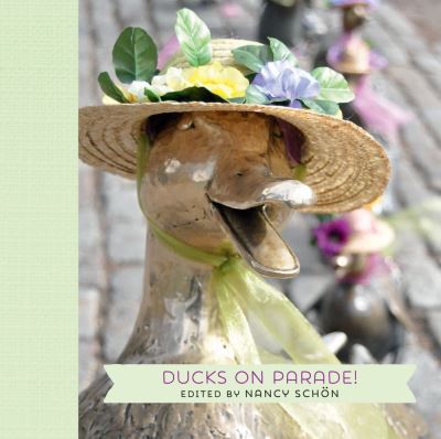 Cover for Nancy Schon · Ducks on Parade! (Hardcover Book) (2021)