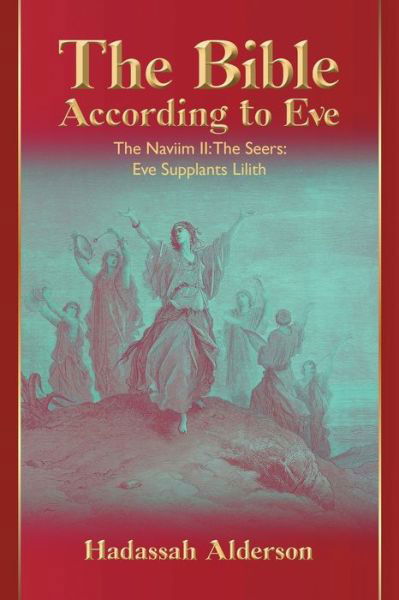 Cover for Hadassah Alderson · The Bible According to Eve (Paperback Book) (2022)