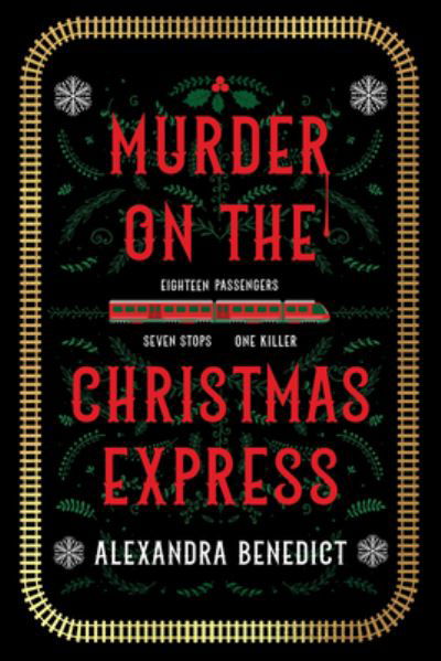 Cover for Alexandra Benedict · Murder on the Christmas Express (Book) (2023)