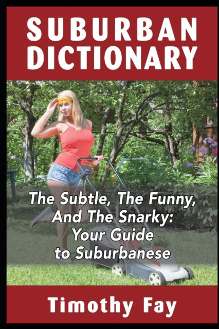 Cover for Ryan Quinn · Suburban Dictionary: The Subtle, The Funny, And The Snarky - Winking Words (Paperback Book) (2020)