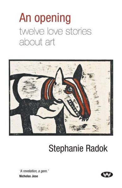 Cover for Stephanie Radok · Opening (Bok) (2019)