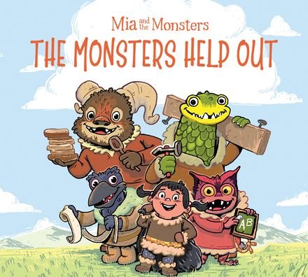 Cover for Neil Christopher · Mia and the Monsters: The Monsters Help Out: English Edition - Arvaaq Books (Hardcover Book) [English edition] (2020)