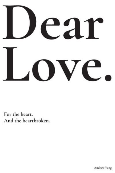 Cover for Andrew Yang · Dear Love (Paperback Book) (2020)
