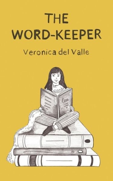 Veronica Del Valle · The Word-Keeper (Paperback Bog) (2019)