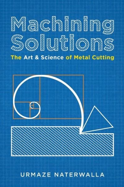 Cover for Urmaze Naterwalla · Machining Solutions (Hardcover Book) (2020)