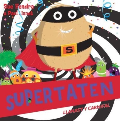 Cover for Sue Hendra · Supertaten: Llanast y Carnifal (Paperback Book) (2019)