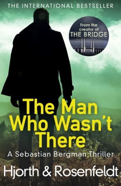 Cover for Michael Hjorth · The Man Who Wasn't There (Paperback Book) (2016)