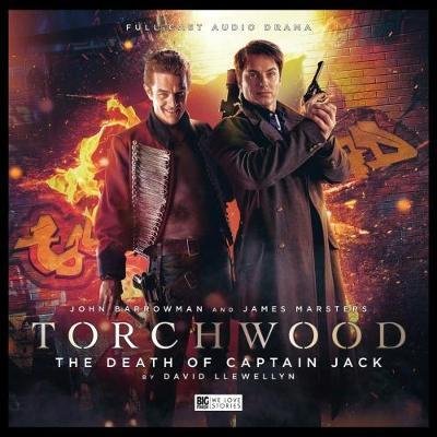 Cover for David Llewellyn · Torchwood - 19 The Death of Captain Jack - Torchwood (Hörbuch (CD)) (2018)