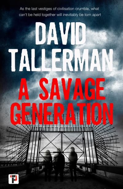 Cover for David Tallerman · A Savage Generation (Paperback Book) (2019)