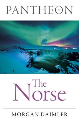 Cover for Morgan Daimler · Pantheon - The Norse (Pocketbok) (2022)