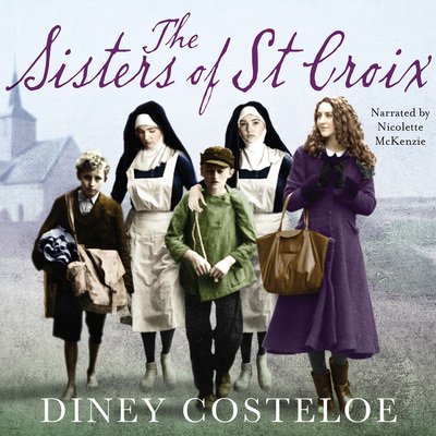Cover for Diney Costeloe · The Sisters of St Croix (Hörbok (CD)) [Library CD edition] (2019)