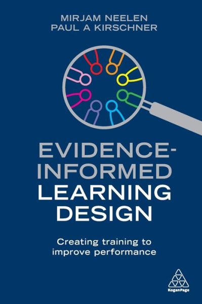 Cover for Mirjam Neelen · Evidence-Informed Learning Design: Creating Training to Improve Performance (Taschenbuch) (2020)