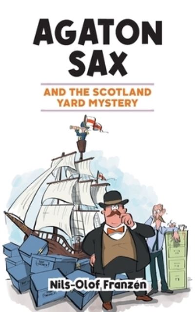 Cover for Nils-Olof Franzén · Agaton Sax and the Scotland Yard Mystery (Paperback Book) (2022)