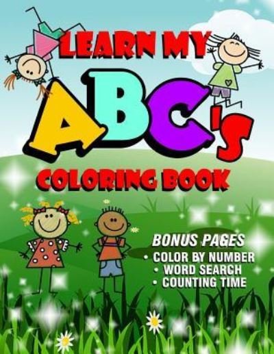 Cover for T Irvolino · Learn My Abc's Coloring Book (Taschenbuch) (2019)