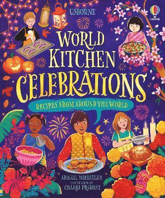 Cover for Abigail Wheatley · World Kitchen - Celebrations - Cookbooks (Hardcover Book) (2025)