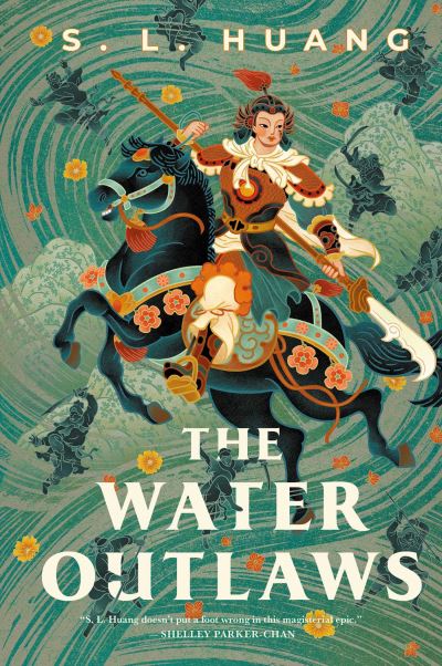 Cover for S. L. Huang · The Water Outlaws (Hardcover Book) (2023)