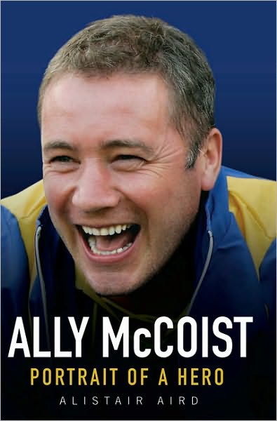 Alistair Aird · Ally McCoist: Portrait of a Hero (Paperback Book) (2009)