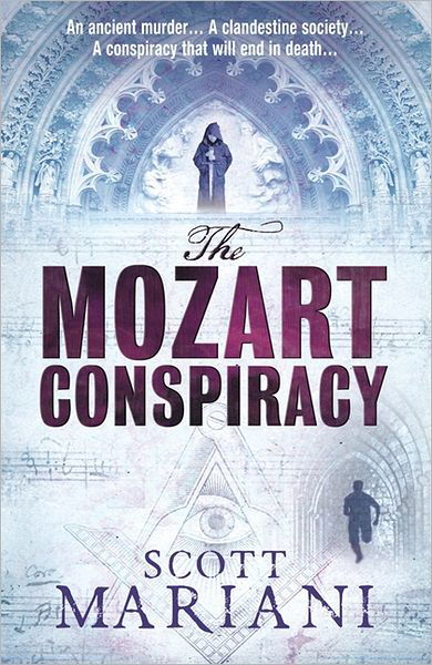 The Mozart Conspiracy - Ben Hope - Scott Mariani - Kirjat - HarperCollins Publishers - 9781847563415 - torstai 21. heinäkuuta 2011