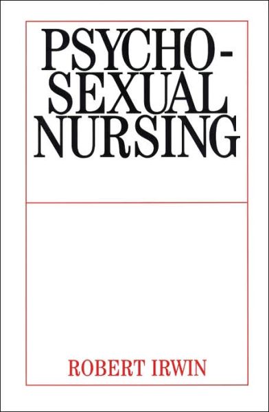 Cover for Robert Irwin · Psychosexual Nursing (Paperback Book) (2002)