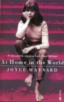 Cover for Joyce Maynard · At Home In The World: A Life With J D Salinger (Paperback Book) (2010)