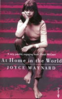 At Home In The World: A Life With J D Salinger - Joyce Maynard - Books - Transworld Publishers Ltd - 9781862300415 - April 20, 2010