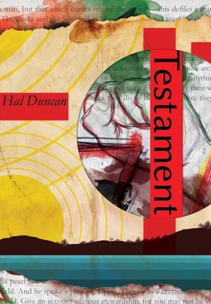 Cover for Hal Duncan · Testament (Gebundenes Buch) (2015)