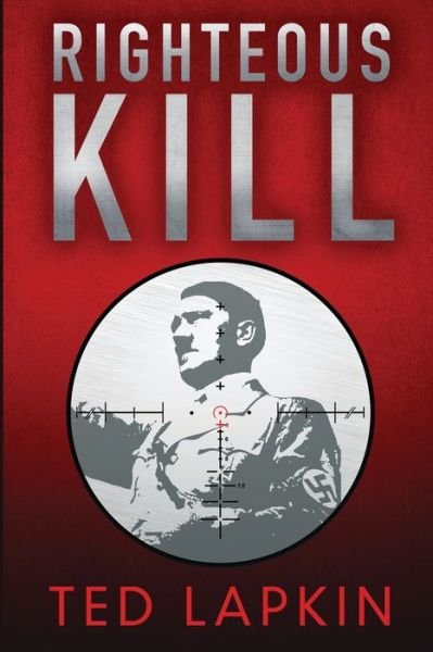 Cover for Ted Lapkin · Righteous Kill (Book) (2020)