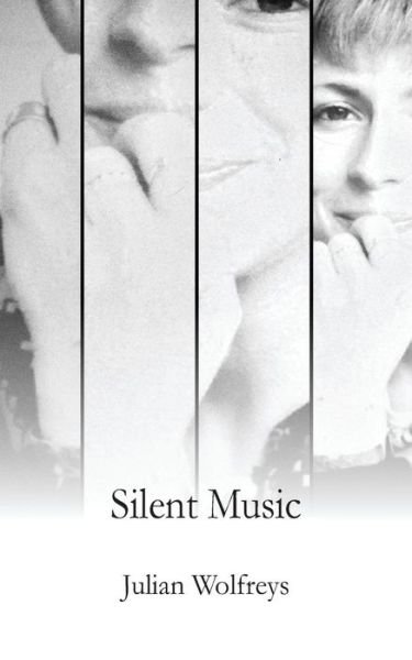 Cover for Julian Wolfreys · Silent Music (Paperback Bog) (2014)