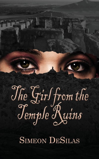 Cover for Desilas Simeon · The Girl from the Temple Ruins (Paperback Book) (2017)