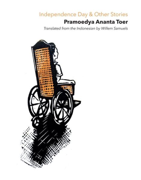 Cover for Pramoedya Ananta Toer · Independence Day &amp; Other Stories (N/A) (2020)