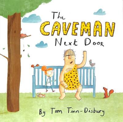 Cover for Tom Tinn-Disbury · The Caveman Next Door (Taschenbuch) (2020)