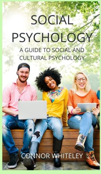 Cover for Connor Whiteley · Social Psychology (Hardcover Book) (2021)