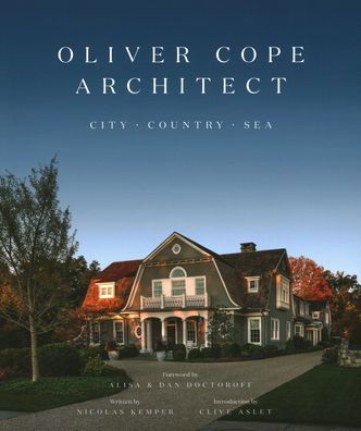 Cover for Clive Oliver Cope Architect · Oliver Cope Architect: City Country Sea (Hardcover Book) (2021)