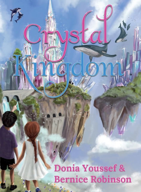 Cover for Donia Youssef · Crystal Kingdom (Hardcover Book) (2021)