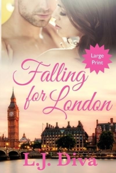 Cover for L J Diva · Falling For London (Pocketbok) (2021)