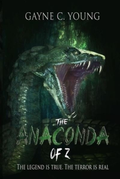 Cover for Gayne C Young · The Anaconda of Z (Pocketbok) (2020)