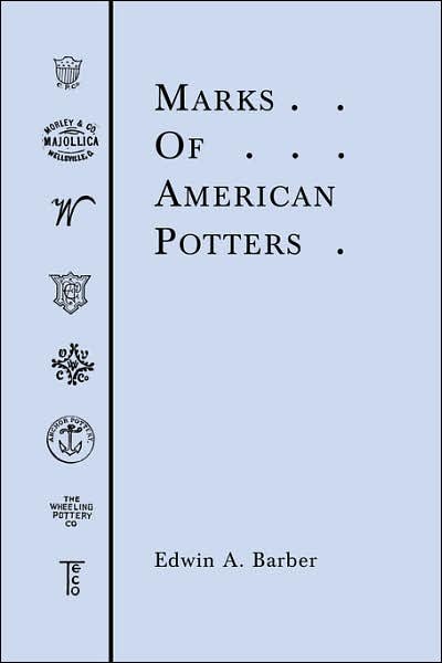 Cover for Edwin A. Barber · Marks of American Potters (Paperback Book) (2001)