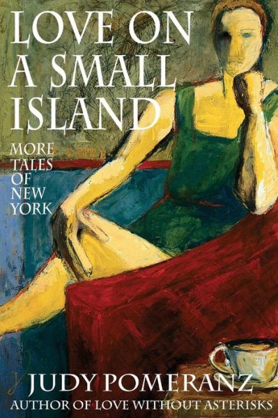 Cover for Judy Pomeranz · Love on a Small Island (Paperback Book) (2018)